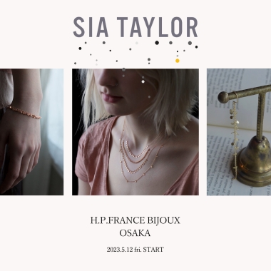 SIA TAYLOR | H.P.FRANCE公式サイト